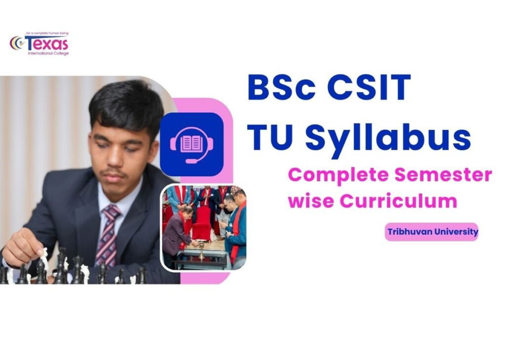 BSc CSIT TU Syllabus – Complete Semester-wise Curriculum (Tribhuvan University)